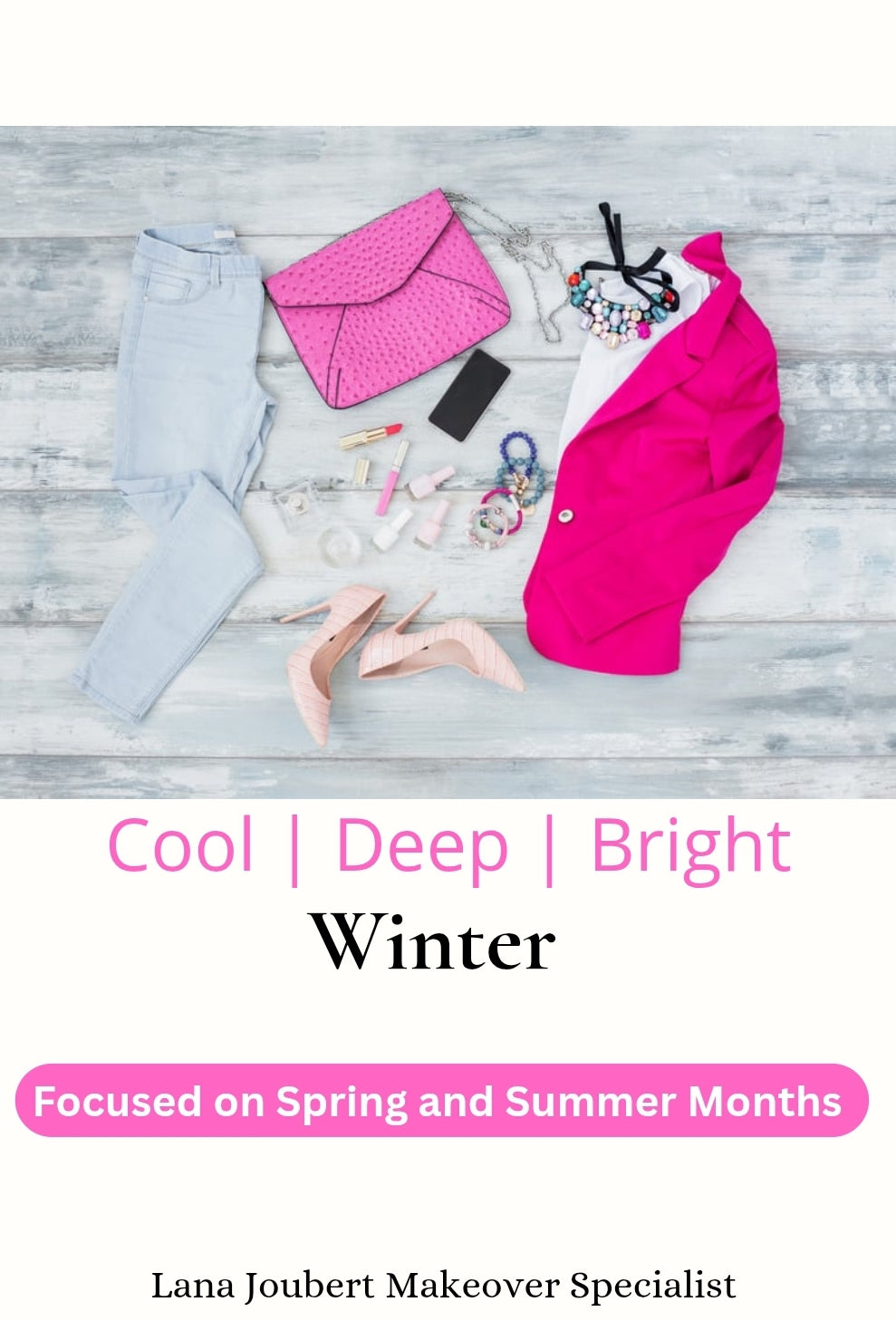 Winter Wardrobe Capsule- Spring and Summer Months